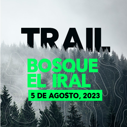 Trail Run - Bosque El Iral 2023